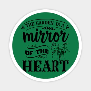 The garden is a mirror Magnet